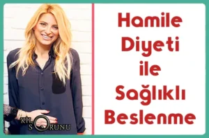 Hamile-Diyeti-ile-Sal1kl1-Beslenme